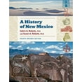 thumbnail image 1 of A History of New Mexico, 4th Revised Edition, (Hardcover), 1 of 1