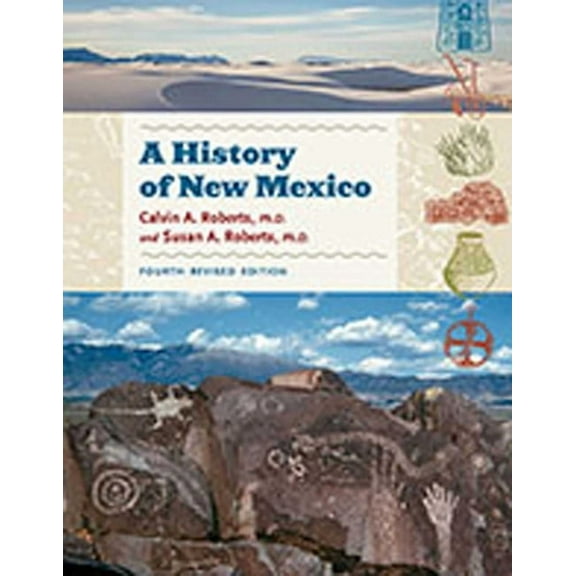 A History of New Mexico, 4th Revised Edition, (Hardcover)