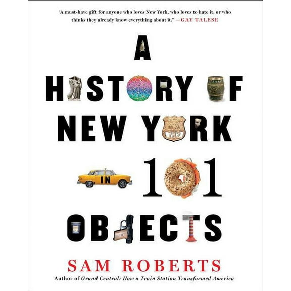 A History of New York in 101 Objects, (Paperback)