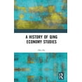 thumbnail image 1 of A History of Qing Economy Studies, (Hardcover), 1 of 1
