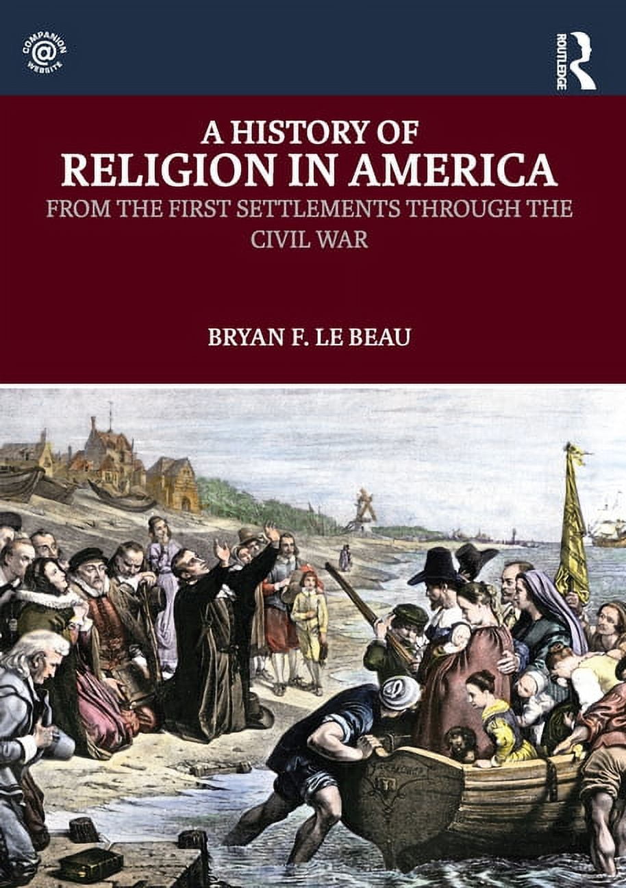 A History of Religion in America, (Paperback)