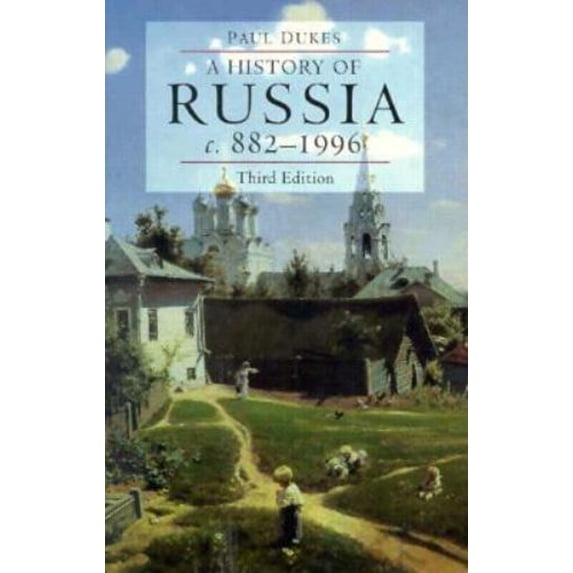 Pre-Owned A History of Russia: Medieval, Modern, Contemporary, c.882-1996 (Paperback) 0822320967 9780822320968