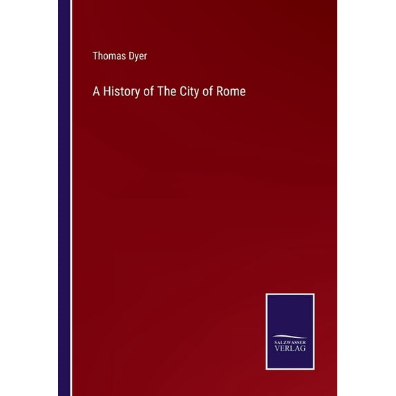 A History of The City of Rome