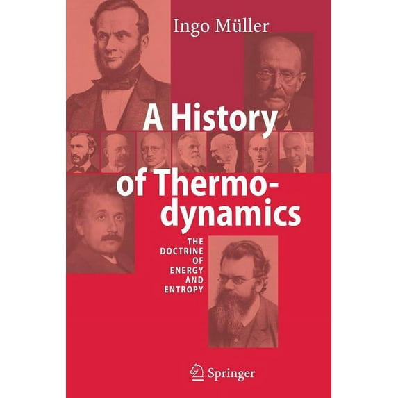 A History of Thermodynamics: The Doctrine of Energy and Entropy, (Paperback)