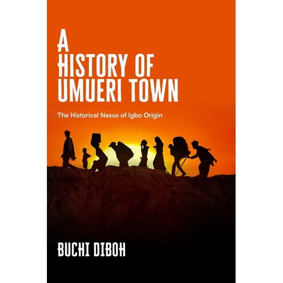 Town History Library A History of Umueri Town, (Paperback) - Walmart.com