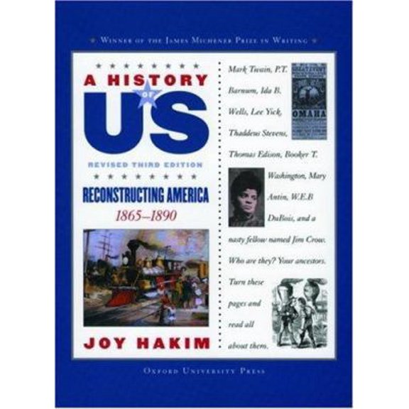 Pre-Owned A History of Us: Reconstructing America: 1865-1890a History of Us Book Seven (Hardcover) 0195189000 9780195189001