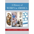 thumbnail image 1 of Pre-Owned A History of Women in America (Paperback) 0072878134 9780072878134, 1 of 1