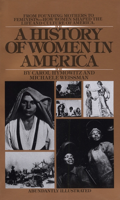 A History of Women in America (Paperback) - image 1 of 1