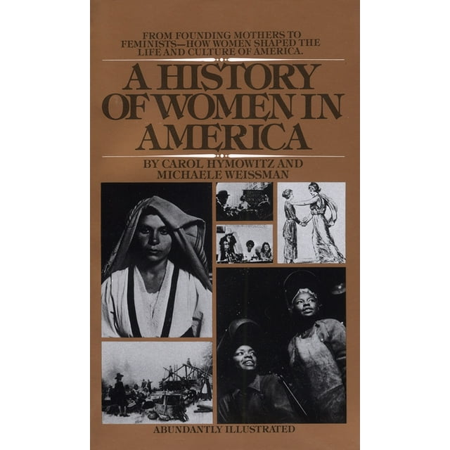 A History of Women in America (Paperback)