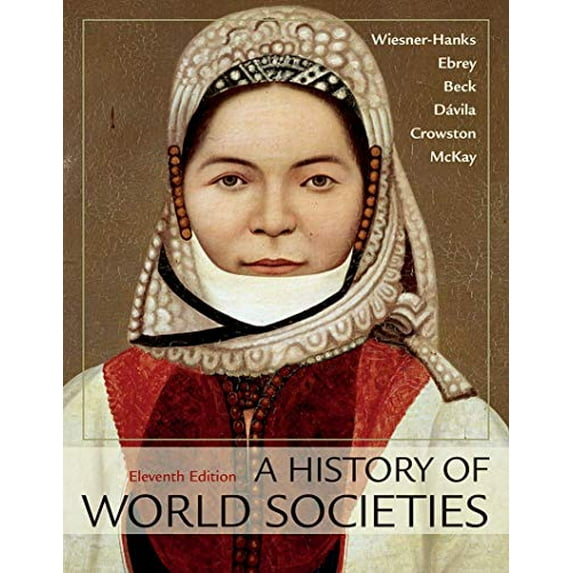 Pre-Owned A History of World Societies Value, Combined Volume (Paperback) 1319058949 9781319058944