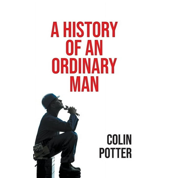 History of An Ordinary Man