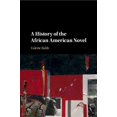 thumbnail image 1 of A History of the African American Novel, (Paperback), 1 of 1