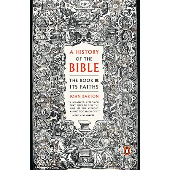Pre-Owned A History of the Bible: The Book and Its Faiths, 9780143111207, 0143111205, Paperback,