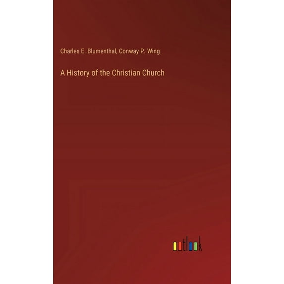 A History of the Christian Church (Hardcover)