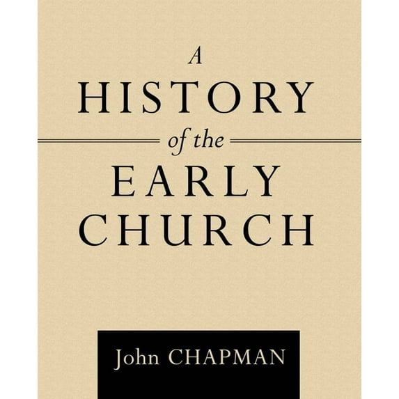 A History of the Early Church (Paperback)