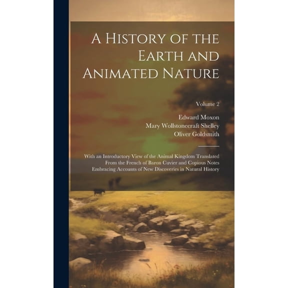 A History of the Earth and Animated Nature (Hardcover)