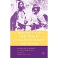 thumbnail image 1 of A History of the Gypsies of Eastern Europe and Russia, (Paperback), 1 of 1