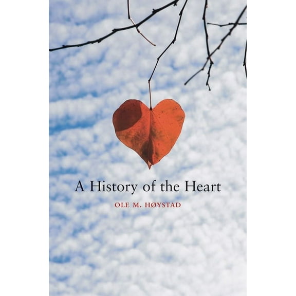 A History of the Heart (Hardcover)