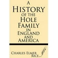 thumbnail image 1 of A History of the Hole Family in England and America, 1 of 1