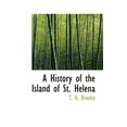 thumbnail image 1 of A History of the Island of St. Helena (Paperback), 1 of 1
