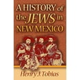 thumbnail image 1 of A History of the Jews in New Mexico, (Paperback), 1 of 1
