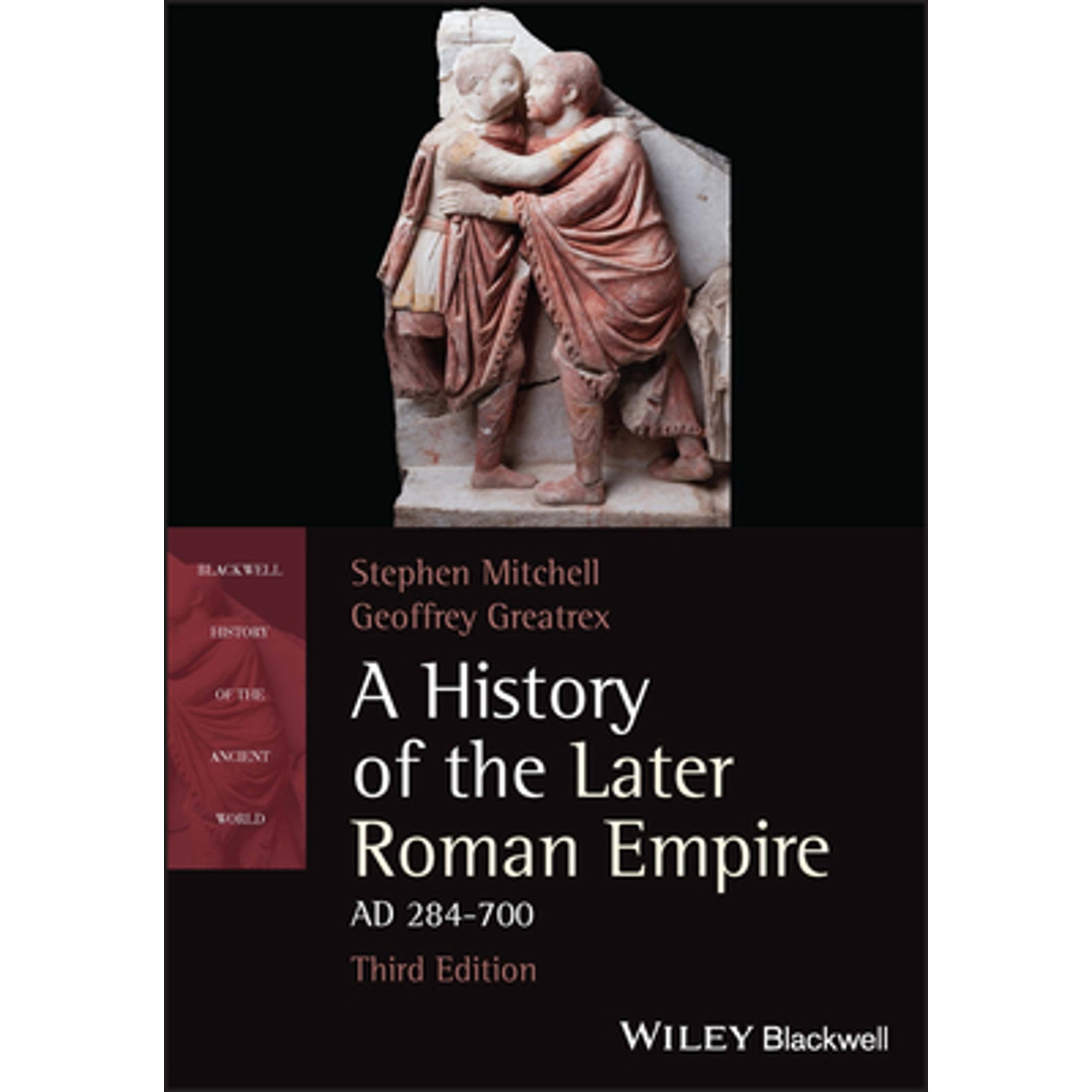 Pre-Owned A History of the Later Roman Empire, AD 284-700 (Blackwell ...