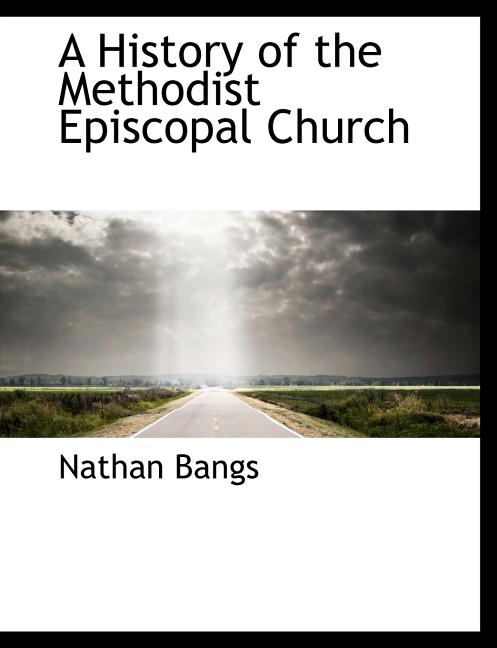 A History of the Methodist Episcopal Church (Paperback)