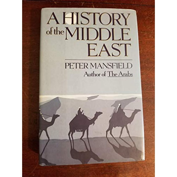 Pre-Owned A History of the Middle East (Hardcover) 0670815152 9780670815159