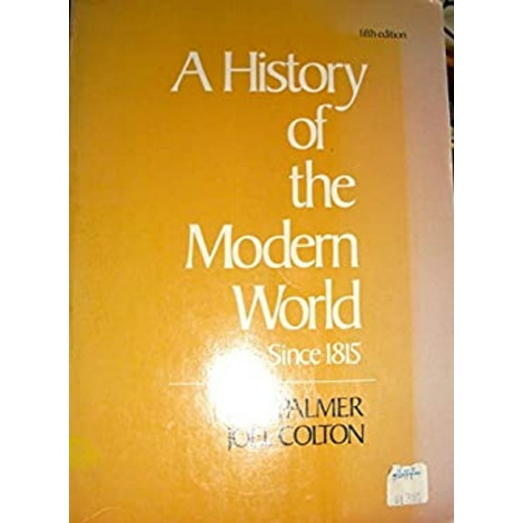 Pre-Owned A History of the Modern World (Hardcover) 0394320417 9780394320410