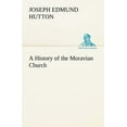 thumbnail image 1 of A History of the Moravian Church (Paperback), 1 of 1