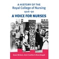 thumbnail image 1 of A History of the Royal College of Nursing 1916-90 (Hardcover), 1 of 1