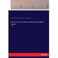 thumbnail image 1 of A History of the Scottish Highlands, Highland Clans and Highland Regiments: Volume 5, (Paperback), 1 of 1