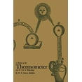 thumbnail image 1 of A History of the Thermometer and Its Uses in Meteorology  Paperback  Prof W. E. Knowles E. Middleton, 1 of 1