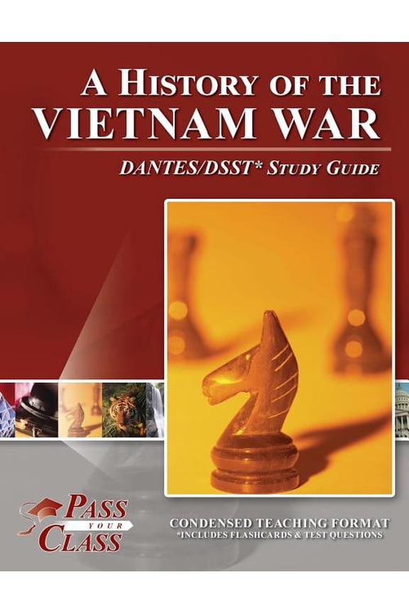 A History of the Vietnam War DANTES / DSST Test Study Guide (Paperback) by Passyourclass