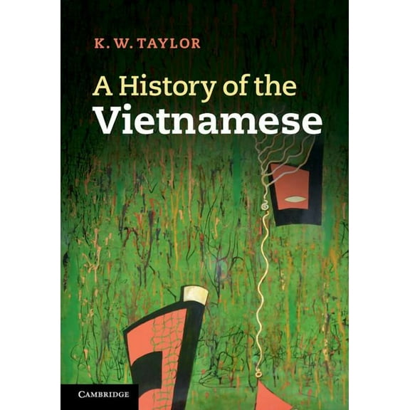 A History of the Vietnamese, (Paperback)