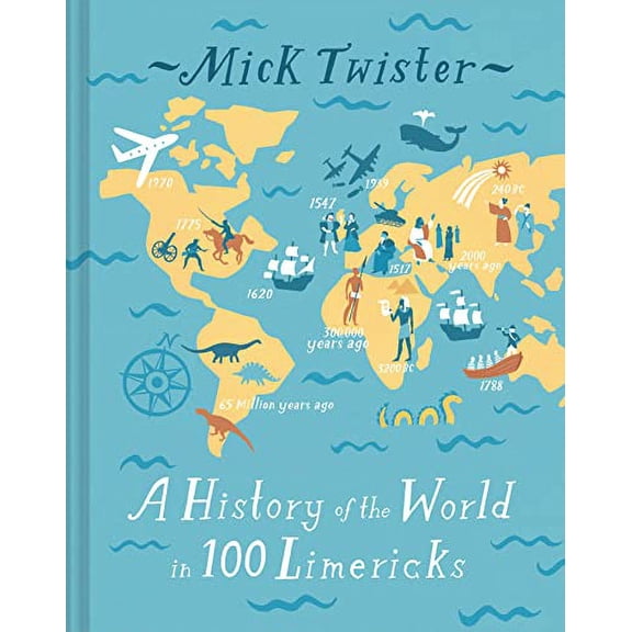 Pre-Owned A History of the World in 100 Limericks: There was an Old Geezer called Caesar Paperback