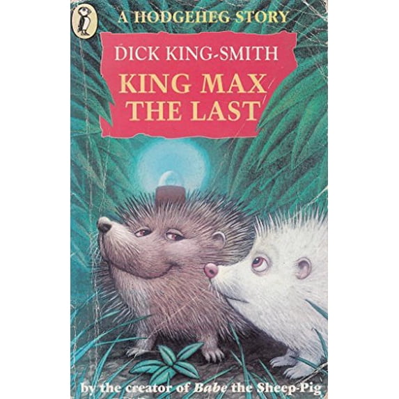 Pre-Owned A Hodgeheg Story: King Max the Last (Young Puffin story books) Paperback
