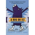thumbnail image 1 of Pre-Owned A Hog on Ice : & Other Curious Expressions (Paperback) 9780060513290, 1 of 1