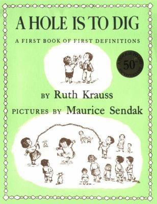 Pre-Owned A Hole Is to Dig (Hardcover) 0060234059 9780060234058