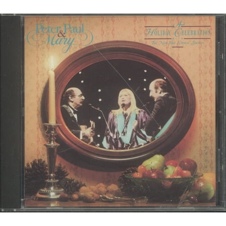 A Holiday Celebration Peter, Paul & Mary Audio CD NEW