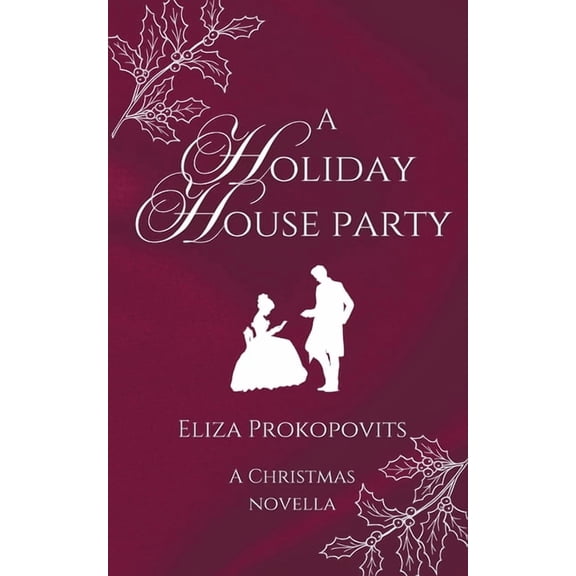 A Holiday House Party, (Paperback)