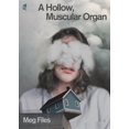 thumbnail image 1 of A Hollow, Muscular Organ, (Paperback), 1 of 1