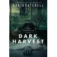 thumbnail image 1 of A Holt Foundation Story: Dark Harvest (Paperback), 1 of 1