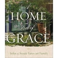 thumbnail image 1 of Pre-Owned A Home Full of Grace (Hardcover) 0801012414 9780801012419, 1 of 1