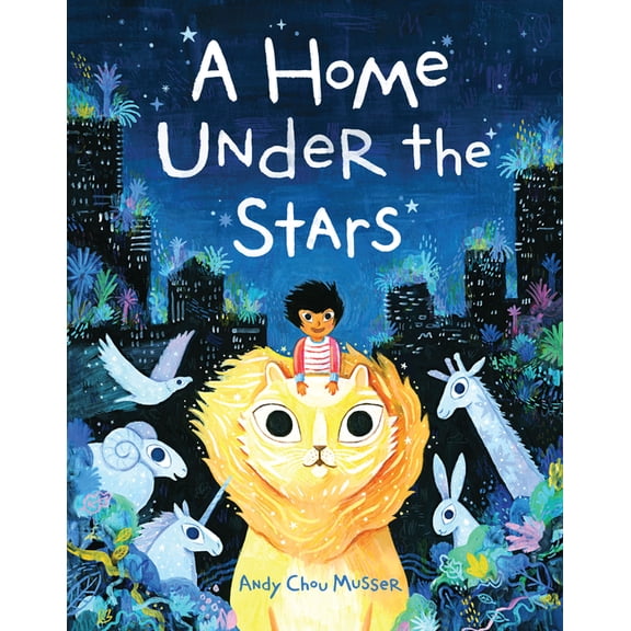 A Home Under the Stars: A Moving Book for Kids, (Hardcover)