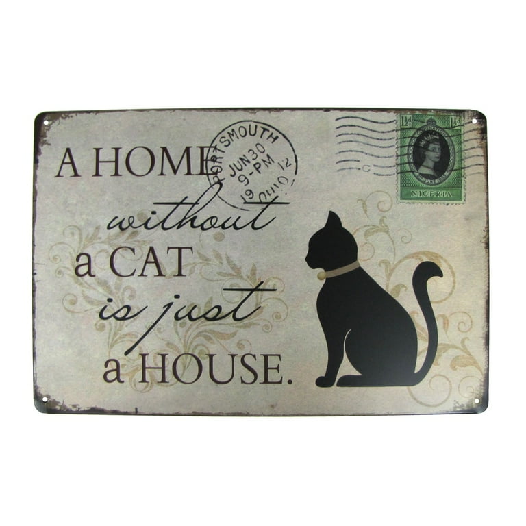Vintage Home Without Cat Just House Metal Sign Pet Lover Gift Rustic Wall Decor Vintage Home Without Cat Just House Metal Sign Pet Lover Gift Rustic Wall Decor