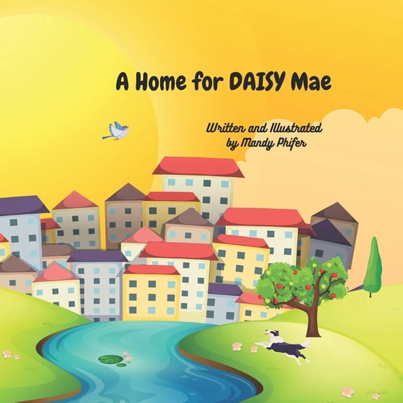 A Home for Daisy Mae, (Paperback)