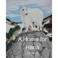 thumbnail image 1 of Pre-Owned A Home for Hana Paperback, 1 of 1