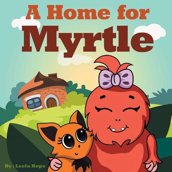 A Home for Myrtle, (Paperback)