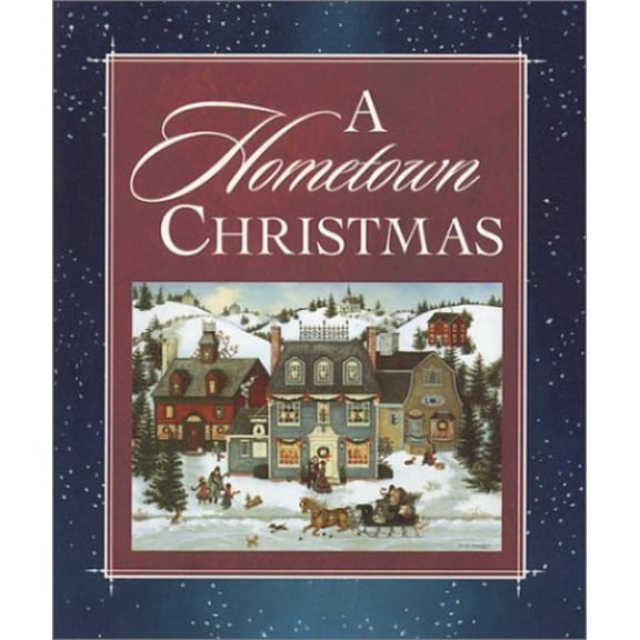 Pre-Owned A Hometown Christmas (Hardcover) 0824958446 9780824958442